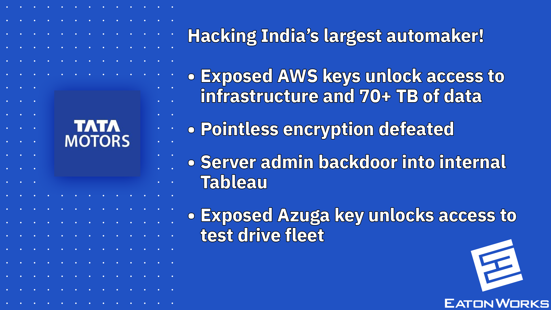 Hacking India’s largest automaker: Tata Motors

E-Dukaan is a Tata Motors site where their customers can buy spare parts for their vehicles. It’s a typical E-Commerce site, but it had a AWS S3 secret!